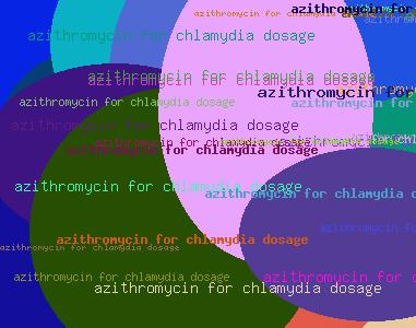 AZITHROMYCIN FOR CHLAMYDIA DOSAGE